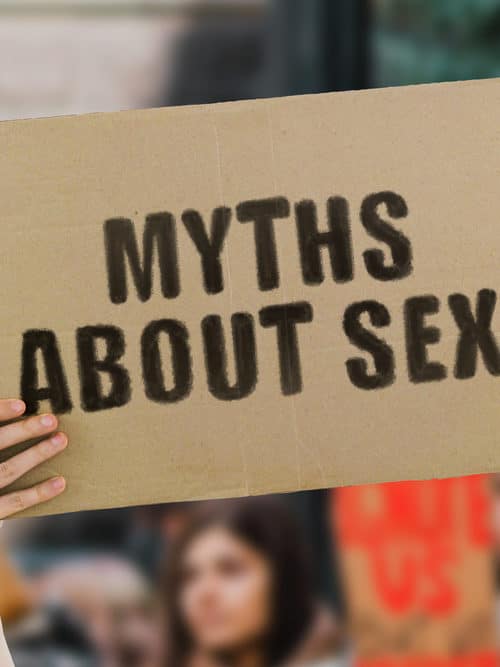 7 Sex Myths We Don’t Need in 2023